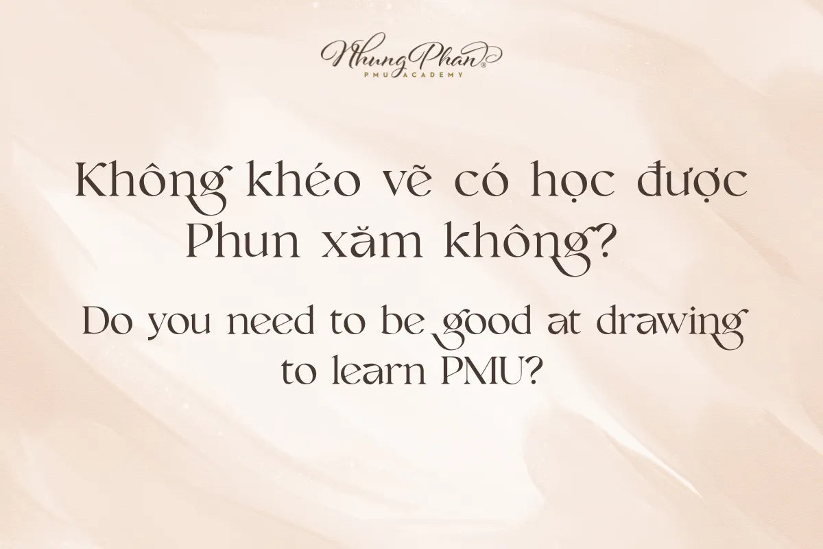 Do you need to be good at drawing to learn PMU?